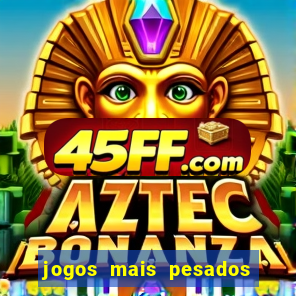 jogos mais pesados android 2024